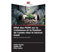 Effet des PGPR sur la croissance et la fixation de l'azote chez le haricot mash: Explorer le potentiel des PGPR