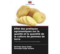 Effet des pratiques agronomiques sur la qualité et la quantité de la culture de pommes de terre: Culture de pommes de terre transformables