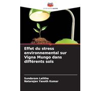 Effet du stress environnemental sur Vigna Mungo dans différents sols