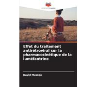 Effet du traitement antirétroviral sur la pharmacocinétique de la luméfantrine