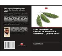 Effet protecteur de l'extrait de Momordica charantia L. (melon amer)