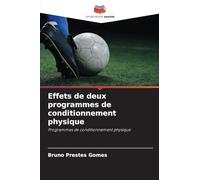 Effets de deux programmes de conditionnement physique