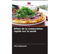 Effets de la restauration rapide sur la santé