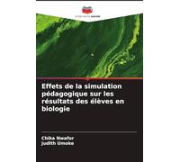 Effets de la simulation pédagogique sur les résultats des élèves en biologie