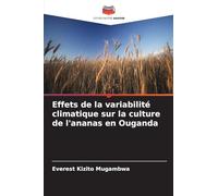 Effets de la variabilité climatique sur la culture de l'ananas en Ouganda