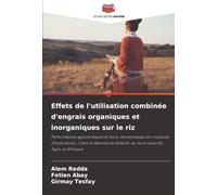 Effets de l'utilisation combinée d'engrais organiques et inorganiques sur le riz