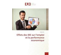 Effets des IDE sur l'emploi et la performance économique