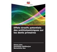 Effets érosifs potentiels des antihistaminiques sur les dents primaires