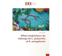 Effets modulateurs du mélange de C. polyantha et R. senegalensis