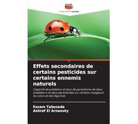 Effets secondaires de certains pesticides sur certains ennemis naturels