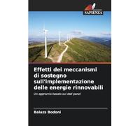 Effetti dei meccanismi di sostegno sull'implementazione delle energie rinnovabili