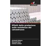 Effetti della gradazione sulla resistenza del calcestruzzo