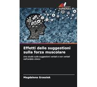 Effetti delle suggestioni sulla forza muscolare