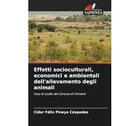 Effetti socioculturali, economici e ambientali dell'allevamento degli animali: Caso di studio del Comune di Chimoré