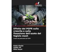 Effetto dei PGPR sulla crescita e sulla fissazione dell'azoto del fagiolo mash: Analisi del potenziale dei PGPR