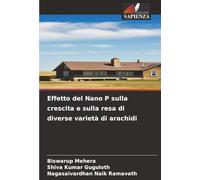 Effetto del Nano P sulla crescita e sulla resa di diverse varietà di arachidi