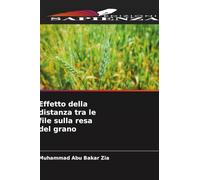 Effetto della distanza tra le file sulla resa del grano