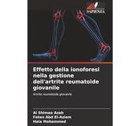 Effetto della ionoforesi nella gestione dell'artrite reumatoide giovanile: Artrite reumatoide giovanile