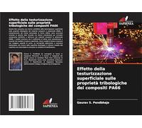 Effetto della testurizzazione superficiale sulle proprietà tribologiche dei compositi PA66