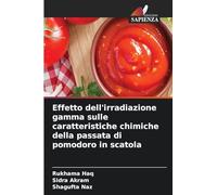 Effetto dell'irradiazione gamma sulle caratteristiche chimiche della passata di pomodoro in scatola