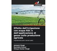 Effetto dell'irrigazione con acqua RSC e dell'applicazione di gesso sulla produzione agricola: Proprietà del suolo in terreni sodici