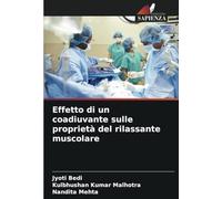 Effetto di un coadiuvante sulle proprietà del rilassante muscolare
