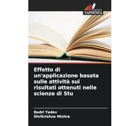 Effetto di un'applicazione basata sulle attività sui risultati ottenuti nelle scienze di Stu