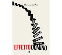Effetto domino. Come il mondo globale influenza le nostre tasche (Reverse)