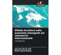 Effetto frontiera nelle economie emergenti sul commercio internazionale: Il caso della Cina