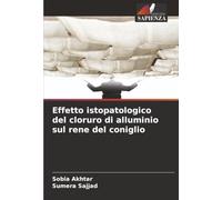 Effetto istopatologico del cloruro di alluminio sul rene del coniglio