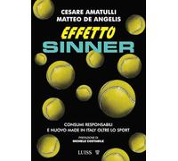 Effetto Sinner. Consumi responsabili e nuovo made in Italy oltre lo sport (Armi segrete)