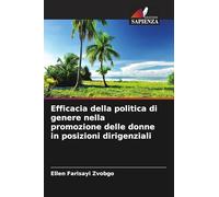 Efficacia della politica di genere nella promozione delle donne in posizioni dirigenziali