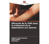 Efficacité de la rTMS dans le traitement de la dépendance aux opiacés