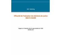 Efficacité De Lexécution Des Décisions De Justice Dans Le Monde (ebook