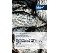 EFFICACY OF HERBAL IMMUNOSTIMULANT ON Labeo rohita: Efficacy of herbal immunostimulant fed on Labeo rohita fingerlings