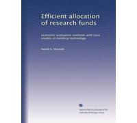 Efficient allocation of research funds: economic evaluation methods with case studies in building technology