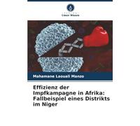 Effizienz der Impfkampagne in Afrika: Fallbeispiel eines Distrikts im Niger