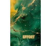 EFFORT: Creative People’s Sketch & Write Notebook: 110 Pages of Lined Journal for Profession, Study, Travel, and Creative Inspiration | 6” x 9”