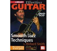 Effortless Smooth Jazz Techniques for Guitar [USA] [DVD]