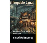 Effroyable canal: Les aventures de Max et Bérengère (Les aventures de Bérengère et Max)