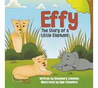 Effy: The Story of a Little Elephant