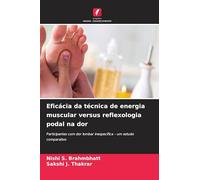 Eficácia da técnica de energia muscular versus reflexologia podal na dor: Participantes com dor lombar inespecífica - um estudo comparativo