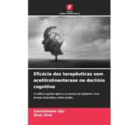 Eficácia das terapêuticas sem acetilcolinesterase no declínio cognitivo: no défice cognitivo ligeiro e na doença de Alzheimer: Uma Revisão Sistemática e Meta-Análise