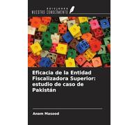 Eficacia de la Entidad Fiscalizadora Superior: estudio de caso de Pakistán