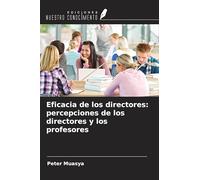 Eficacia de los directores: percepciones de los directores y los profesores
