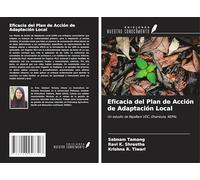 Eficacia del Plan de Acción de Adaptación Local: Un estudio de RajaRani VDC, Dhankuta, NEPAL