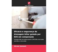 Eficácia e segurança da drenagem biliar guiada por EUS em comparação: Drenagem biliar percutânea quando a CPRE falha: uma revisão sistemática e meta-análise