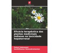 Eficácia terapêutica das plantas medicinais indianas na toxicidade hepatorrenal