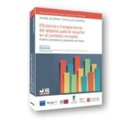 Eficiencia y transparencia del sistema judicial español en el contexto europeo: Análisis comparativo y propuestas de mejora