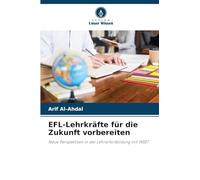 EFL-Lehrkräfte für die Zukunft vorbereiten: Neue Perspektiven in der Lehrerfortbildung mit INSET